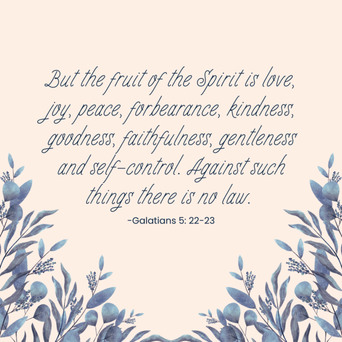 Fruit of the Spirit - Galatians 5:22-23 [Faithful Promptings]