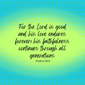 Fruit of the Spirit – Faithfulness