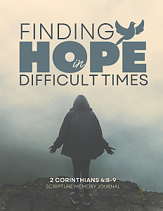 Finding Hope in Difficult Times Faith Journal